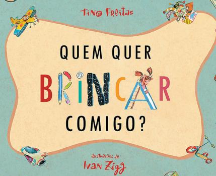 Quem quer brincar comigo?, de Tino Freitas