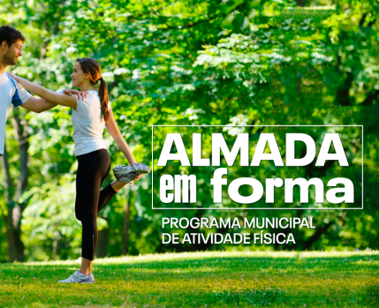 Almada em forma©CMA