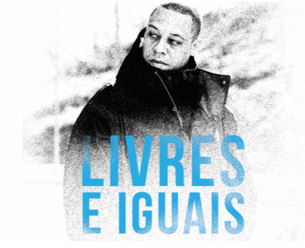 Livres e Iguais, com Carlão 