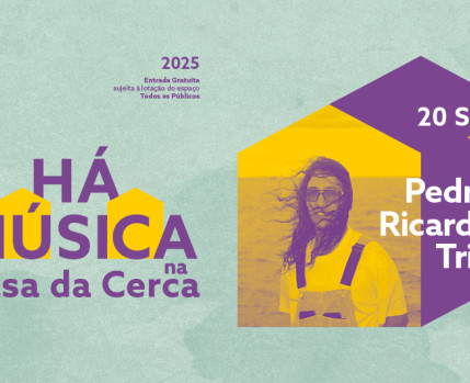 HÁ MÚSICA NA CASA DA CERCA 2025 – Pedro Ricardo Trio