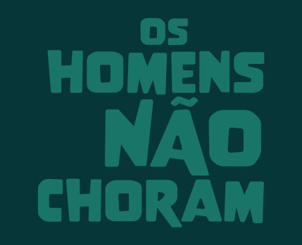 Homens não choram