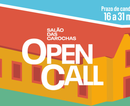 Open Call Salão das Carochas