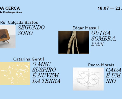 Casa da Cerca - Inauguração de temporada de exposições | 18 de julho de 2026