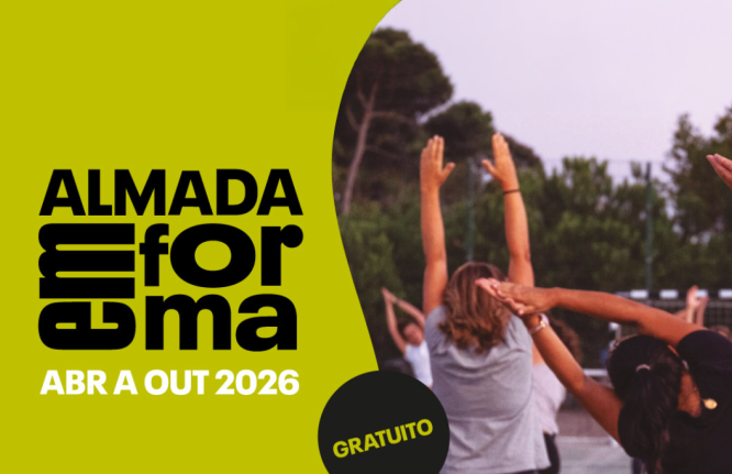 Almada em forma abr a out 2026