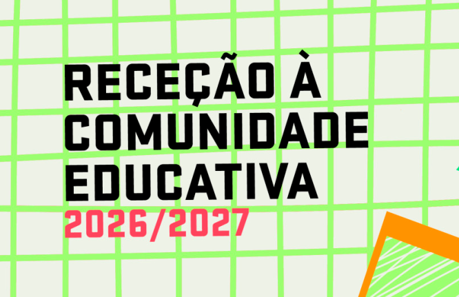Receção à Comunidade Educativa 2026/2027