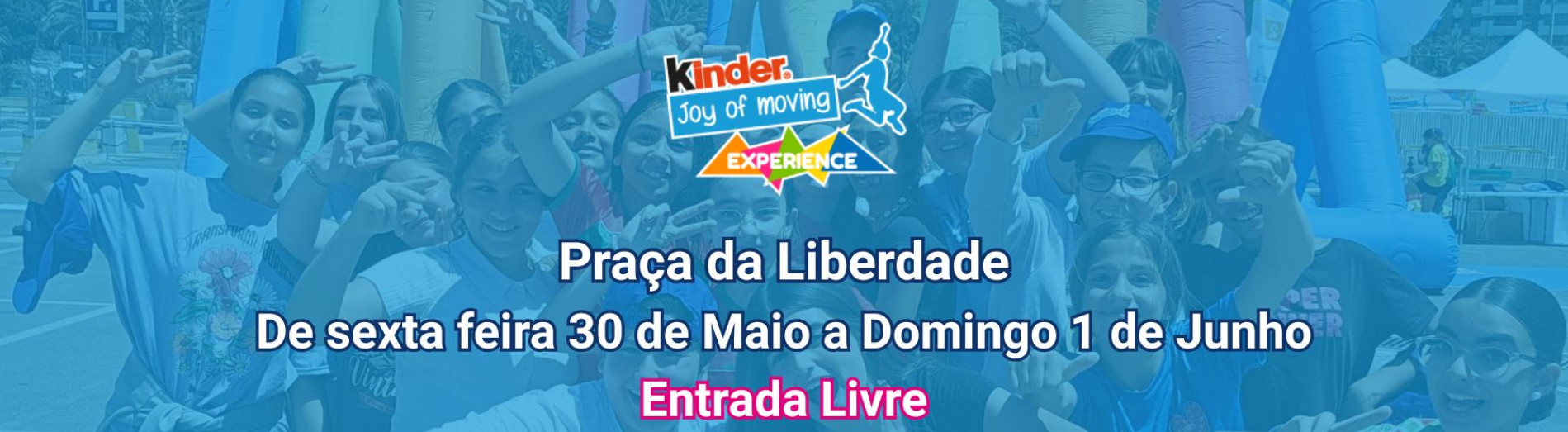 Kinder Joy of Moving - Comemorações do Dia Mundial da Criança