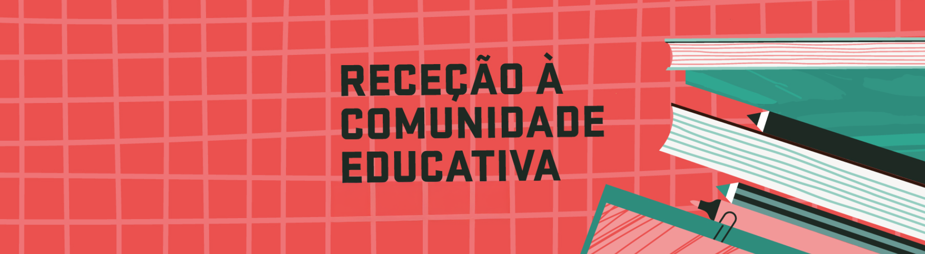Banner Receção Comunidade Educativa