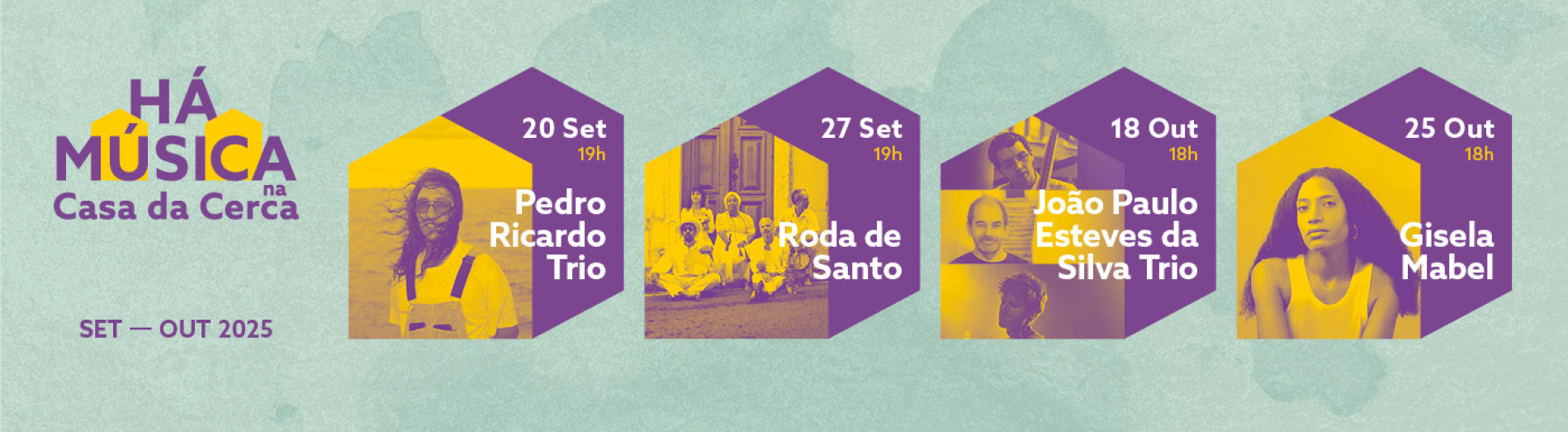 Programa HÁ MÚSICA NA CASA DA CERCA 2025