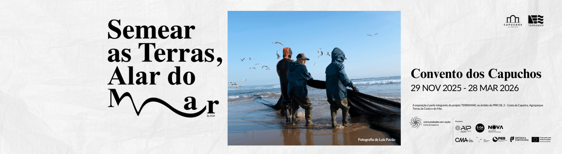 Exposição Semear Terras alar do mar