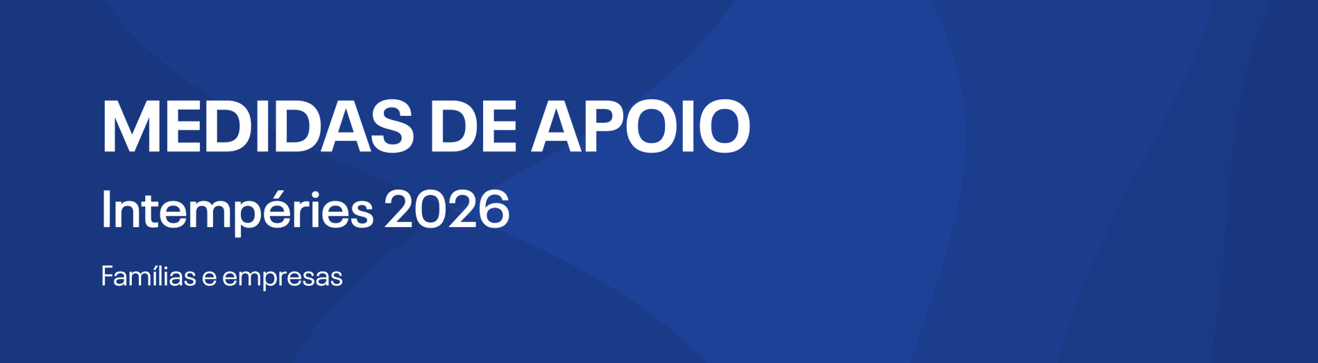 Banner Medidas Apoio Extraordinário Intempéries 2026