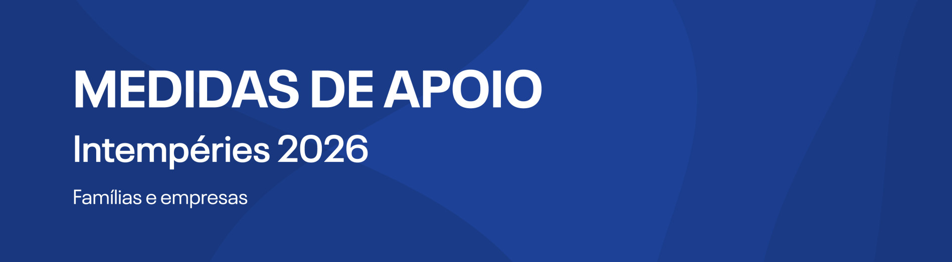 Banner Medidas Apoio Extraordinário Intempéries 2026