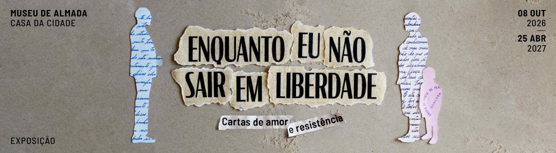 Enquanto Eu não Sair Em Liberdade. Cartas de amor e Resistência