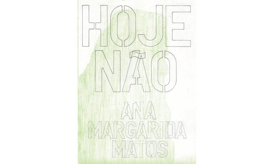 AnaMargarida_HojeNão