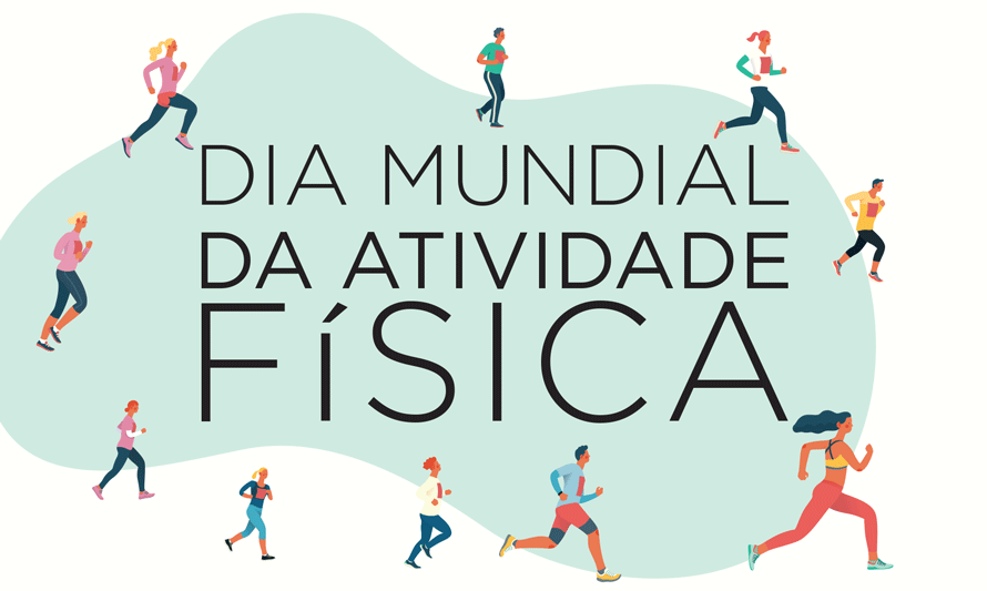 Dia mundial da atividade fisica