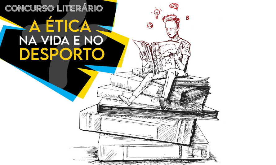 Concurso literário «A Ética na Vida e no Desporto»