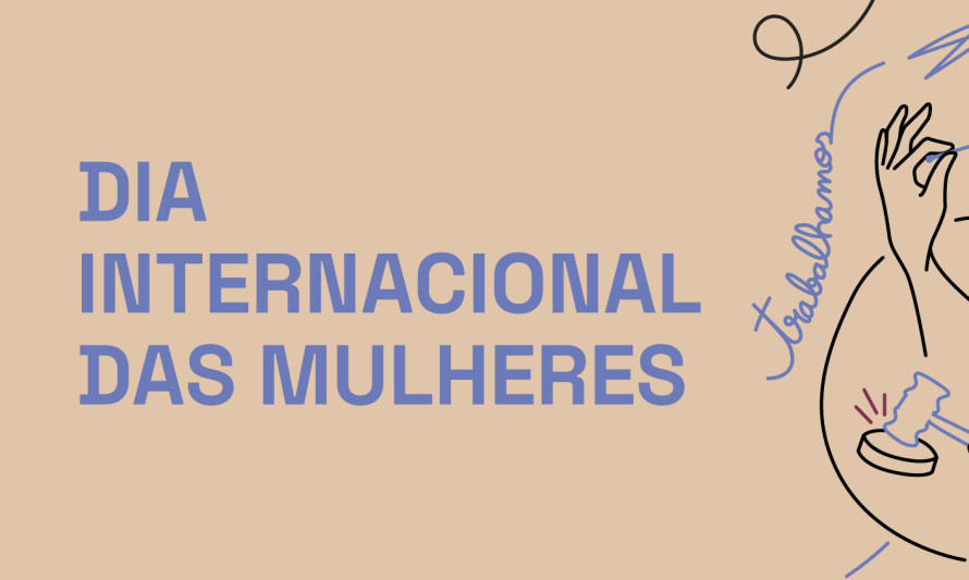 Dia Internacional das mulheres 2025