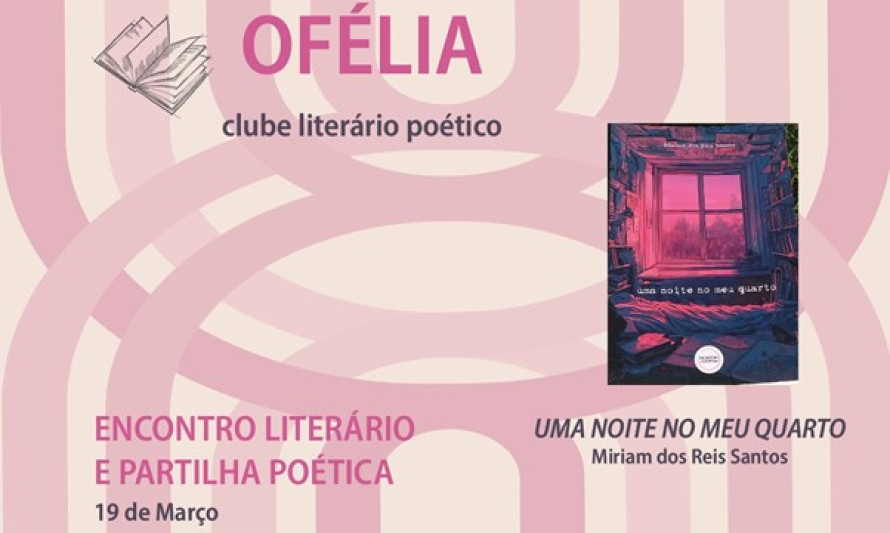 Clube Literário Poético Lê com a Ofélia