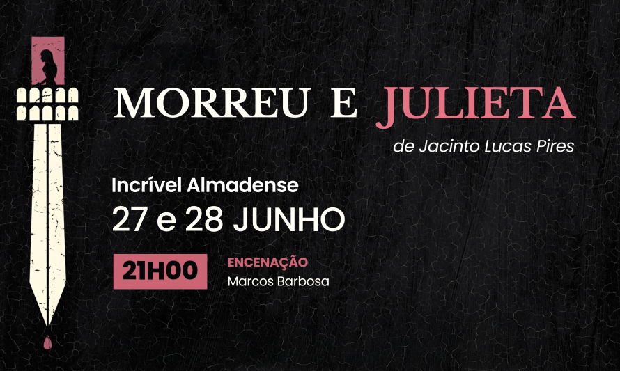 Peça de Teatro Morreu e Julieta