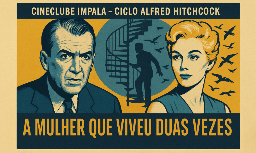 Ciclo Hitchcock - A Mulher que viveu duas vezes
