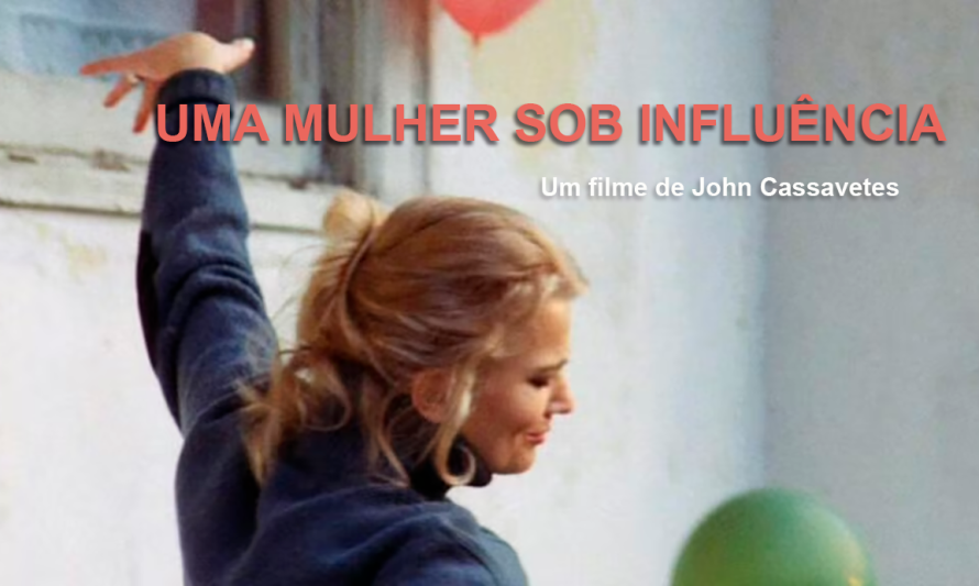 Filme Uma Mulher Sob Influência