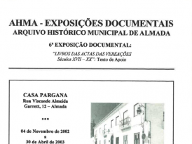 Arquivo Histórico Municipal “Livros das Actas das Vereações - Séculos XVII-XX” 