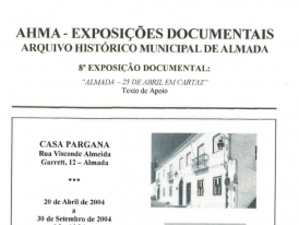 Arquivo Histórico Municipal "Almada - 25 de Abril em cartaz"