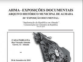 Arquivo Histórico Municipal "Implantação da República em Almada"