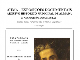 Arquivo Histórico Municipal - Bulhão Pato "O Poeta que viveu na Caparica"