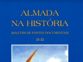 Almada na História - Boletim de Fontes Documentais | Volumes 21-22 