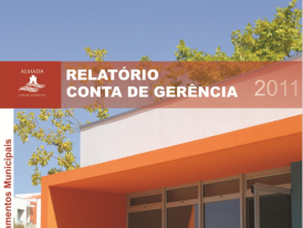 Relatório e Conta de Gerência 2011_Câmara Municipal de Almada