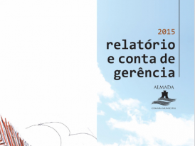 Relatório e Conta de Gerência 2015_Câmara Municipal de Almada