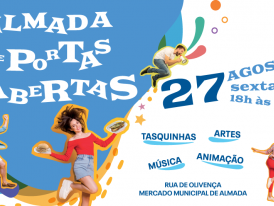 Almada de portas abertas - 2021 ©CMA