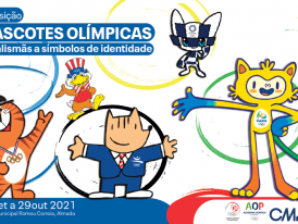Almada, Exposição, Mascotes Olímpicas