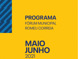 Programa Fórum Municipal Romeu Correia – maio e junho 2021