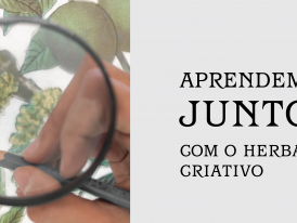APRENDEMOS JUNTOS COM O HERBÁRIO CRIATIVO