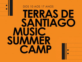 1º Terras de Santiago Music Summer Camp