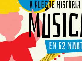A Alegre História de Música em 62 Minutos
