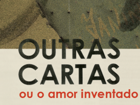 Outras Cartas Ou o Amor Inventado 