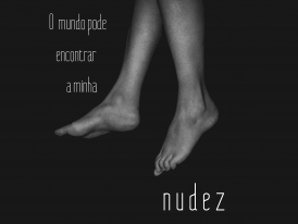 O mondo pode encontrar a minha nudez