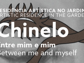 Chinelo - Entre mim e mim - Residência Artística no Jardim Botânico 2023