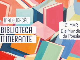 Inauguração da Biblioteca Itinerante da Rede Municipal de Bibliotecas de Almada