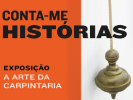 EXPO_CONTA_ME_HISTORIAS_CARPINTARIA