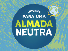 Jovens para uma Almada NEUTRA em Carbono
