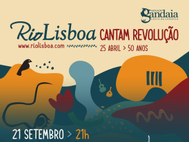 RioLisboa Canta Revolução