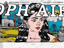 Rádio Ophelia Apresenta: Oph-Air. 