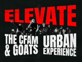 ELEVATE - The Cfam & Goats Urban Experience