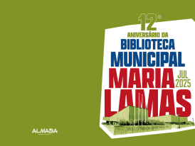 12º aniversário Biblioteca Municipal Maria Lamas_