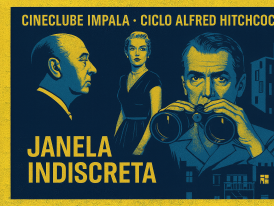 Destaque Ciclo Alfred Hitchcock - Janela Indiscreta