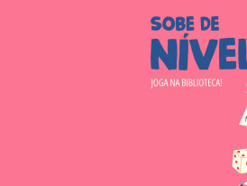 Sobe de Nível – Joga na Biblioteca!