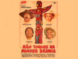 Filme Não Toques na Mulher Branca